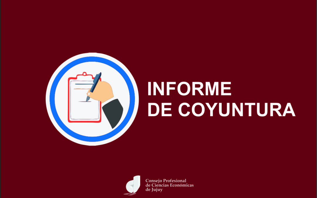 Informe de Coyuntura Consejo Profesional de Ciencias Económicas de Jujuy Febrero-2020